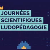 Journées scientifiques ludopédagogie : le programme est en ligne !